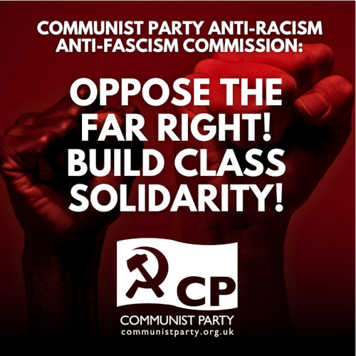 Communist Party website screenshot: "Oppose the far right! Build class solidarity!"