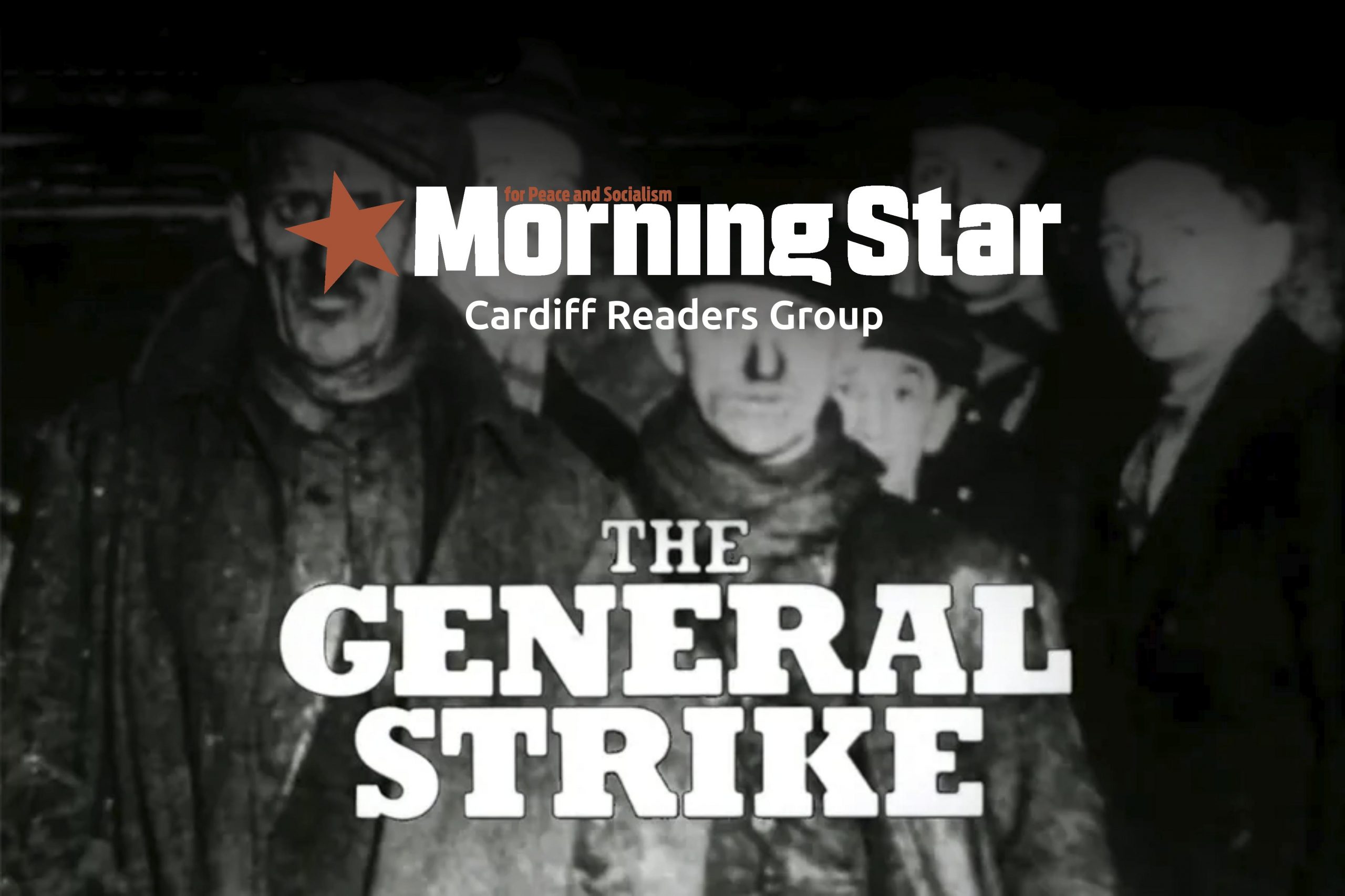 General Strike documentary - Morning Star screening